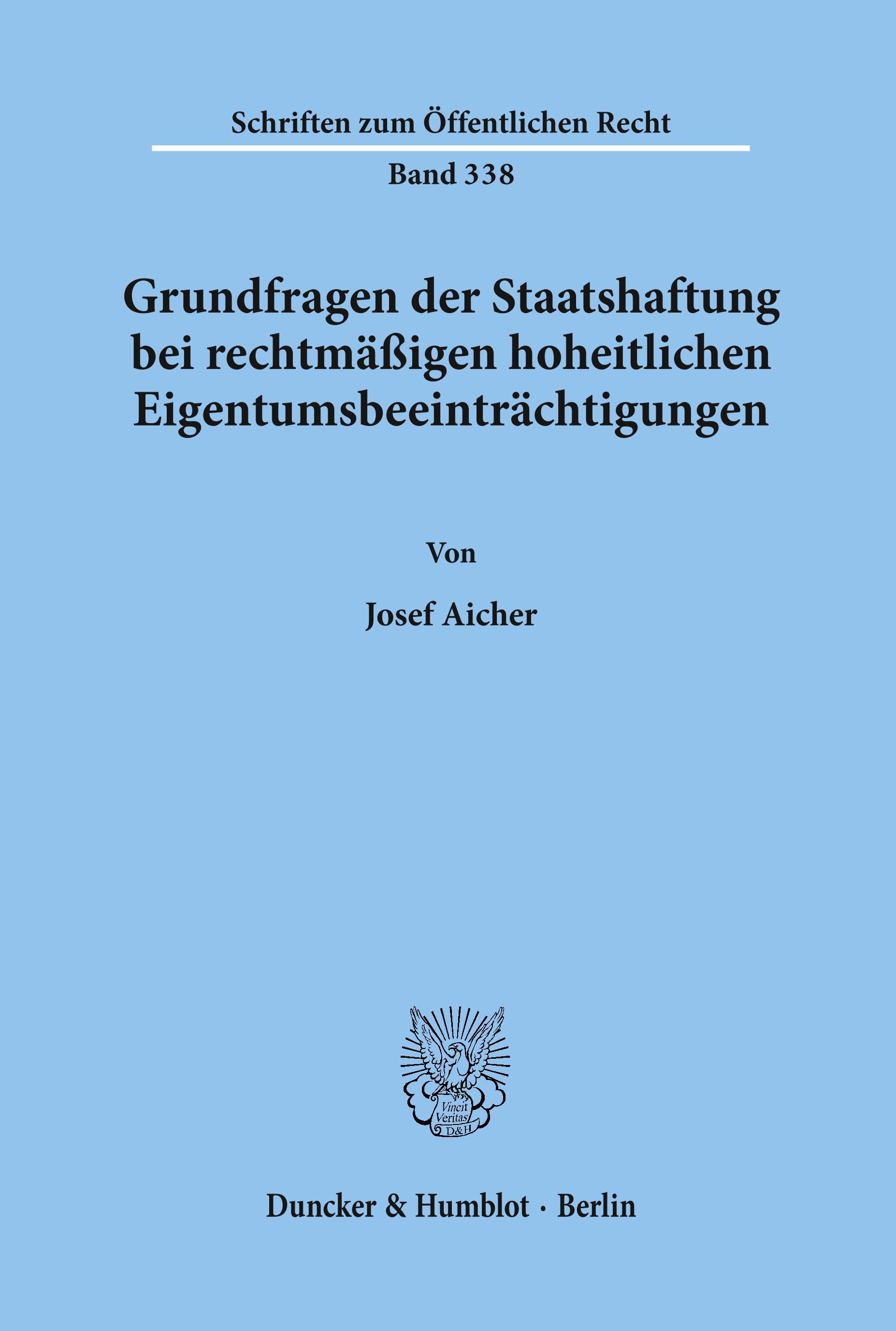 Vorderes Coverbild Grundfragen der Staatshaftung bei rechtmäßigen hoheitlichen Eigentumsbeeinträchtigungen.
