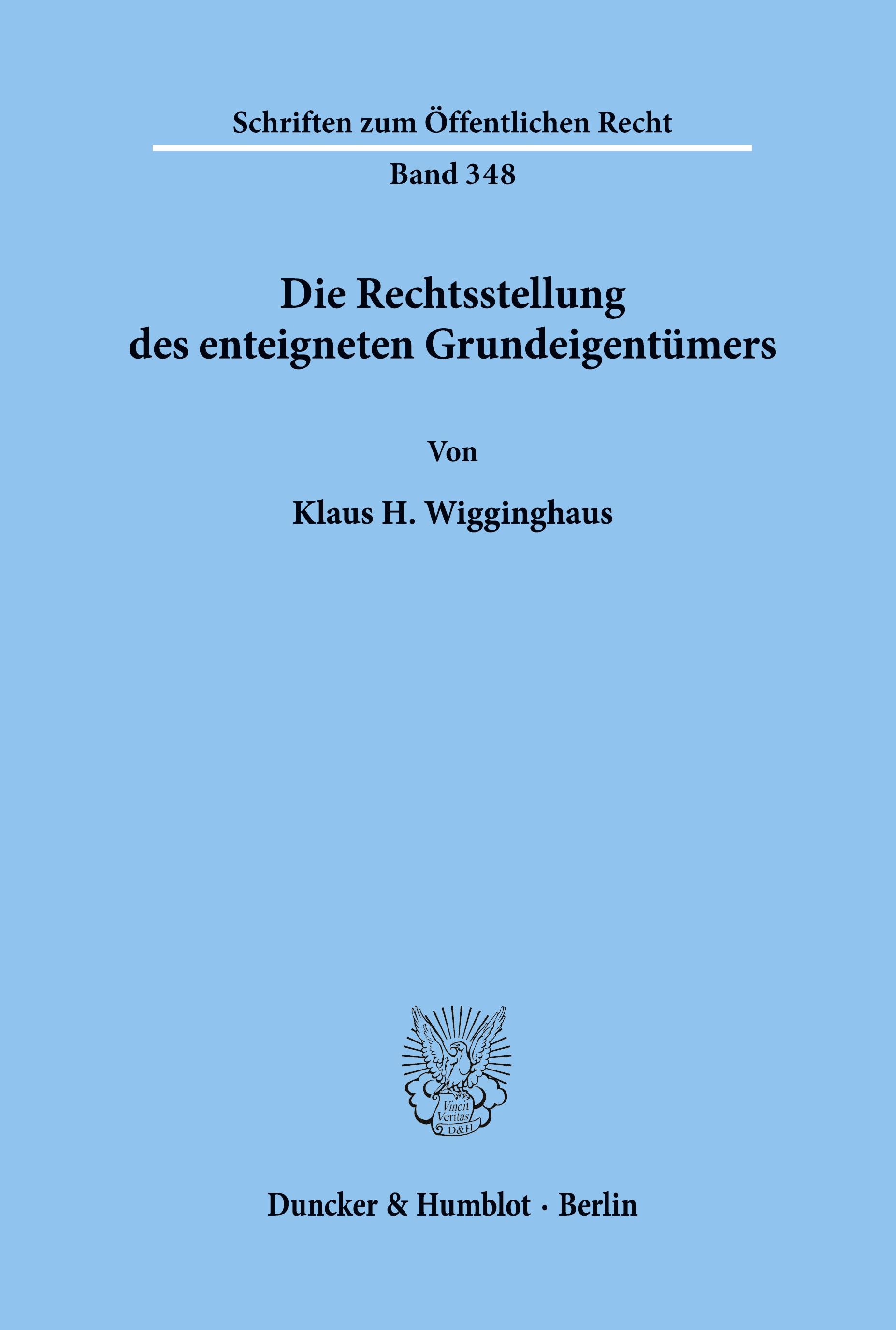 Vorderes Coverbild Die Rechtsstellung des enteigneten Grundeigentümers.