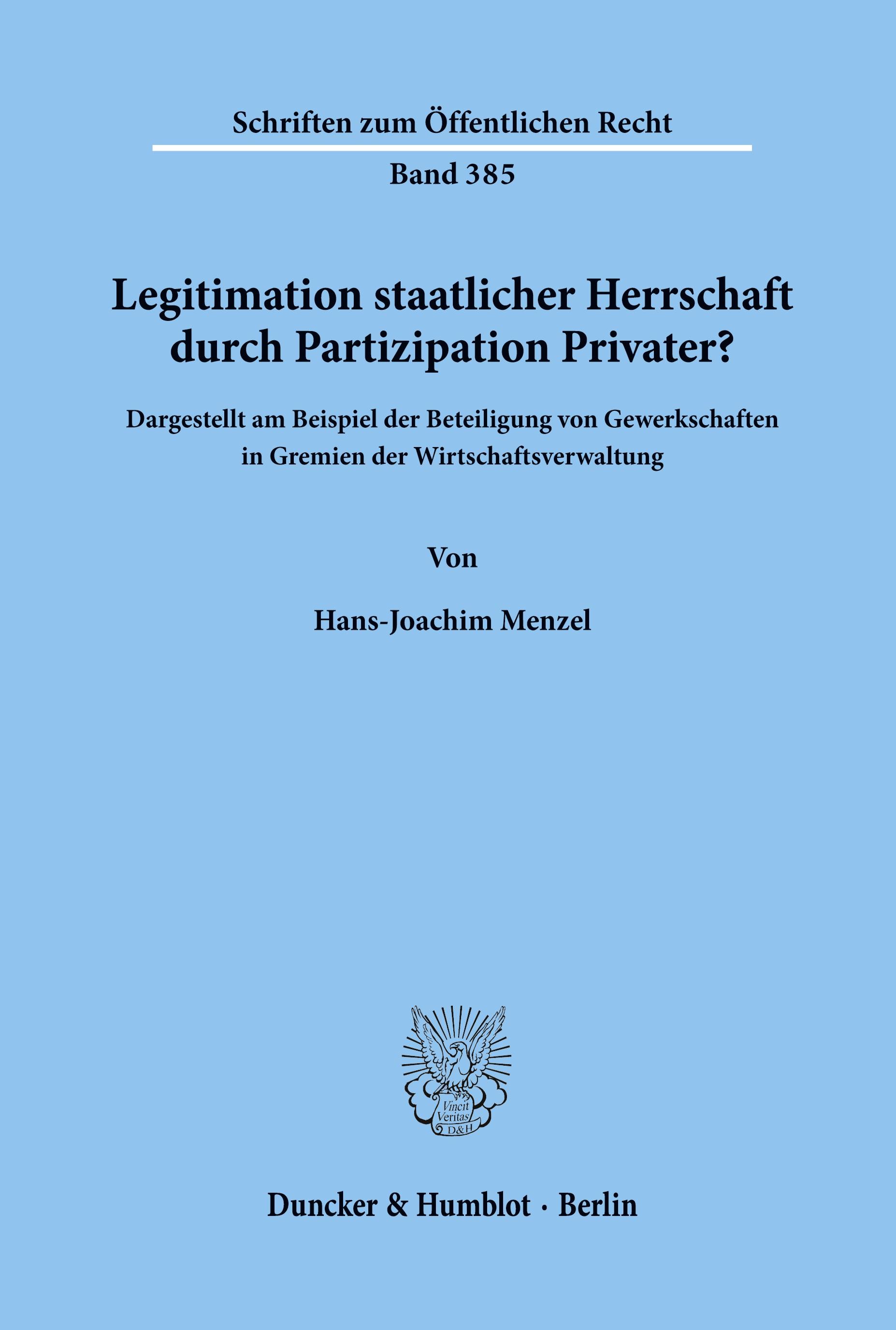 Vorderes Coverbild Legitimation staatlicher Herrschaft durch Partizipation Privater?