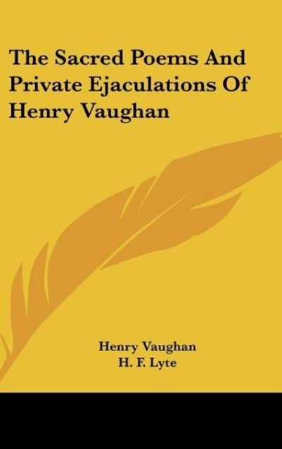 Vorderes Coverbild The Sacred Poems And Private Ejaculations Of Henry Vaughan