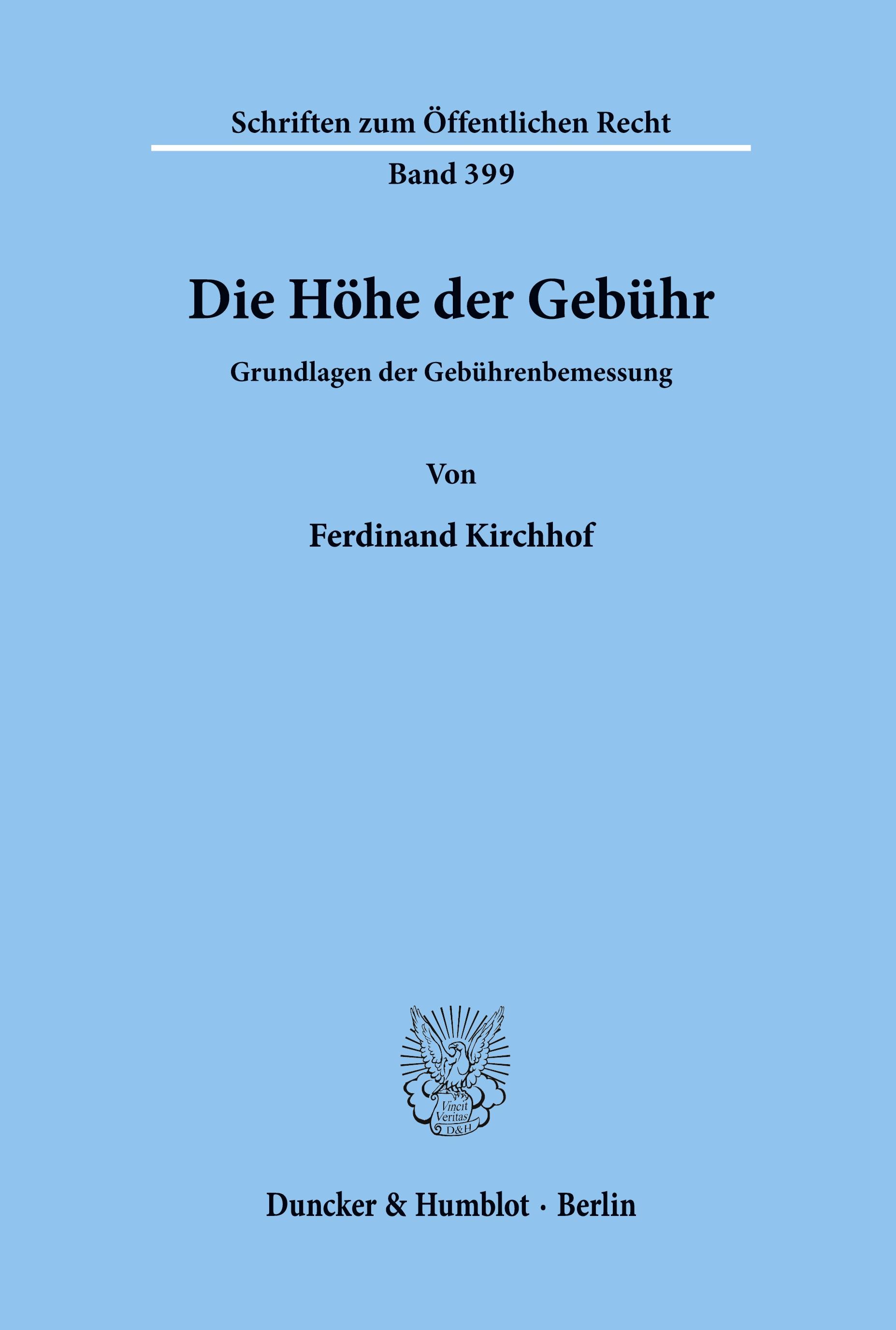 Vorderes Coverbild Die Höhe der Gebühr.