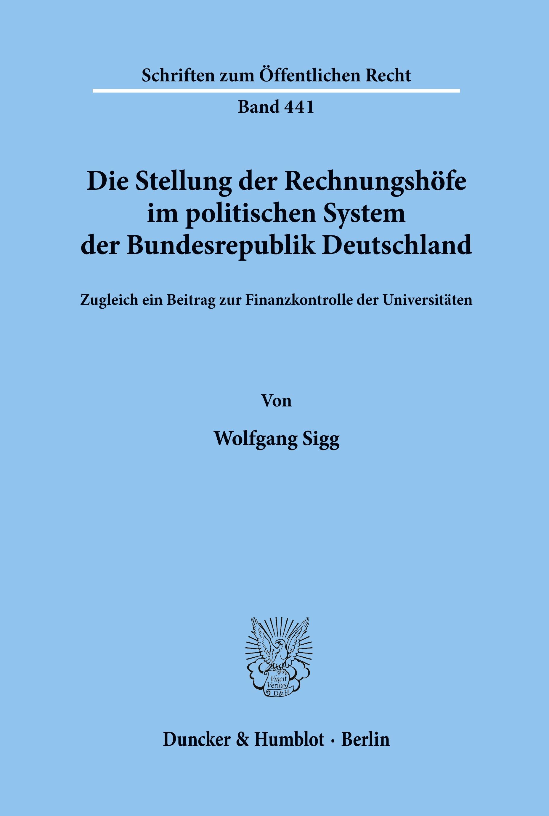 Vorderes Coverbild Die Stellung der Rechnungshöfe im politischen System der Bundesrepublik Deutschland.