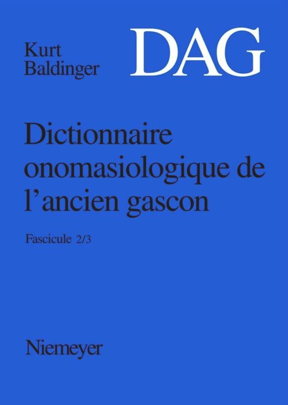 Vorderes Coverbild Dictionnaire onomasiologique de l'ancien gascon (DAG). Fascicule 2/3