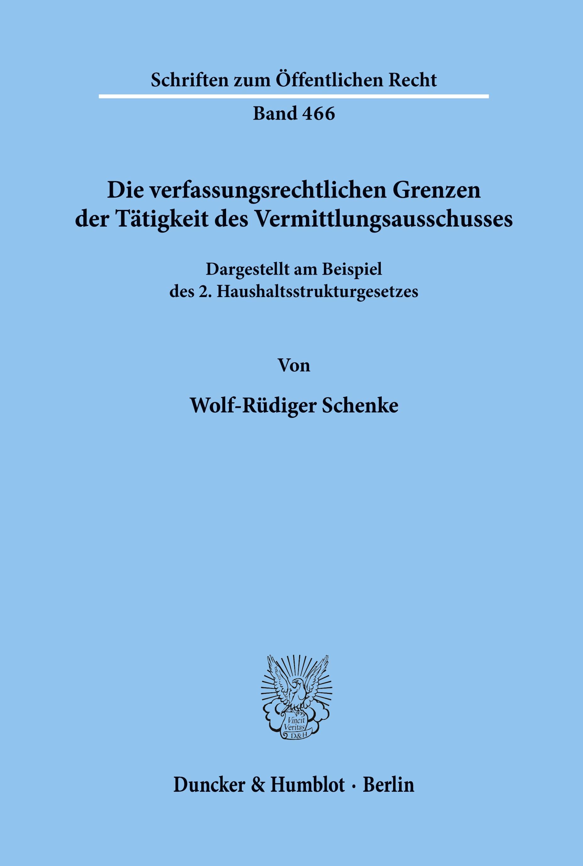 Vorderes Coverbild Die verfassungsrechtlichen Grenzen der Tätigkeit des Vermittlungsausschusses.