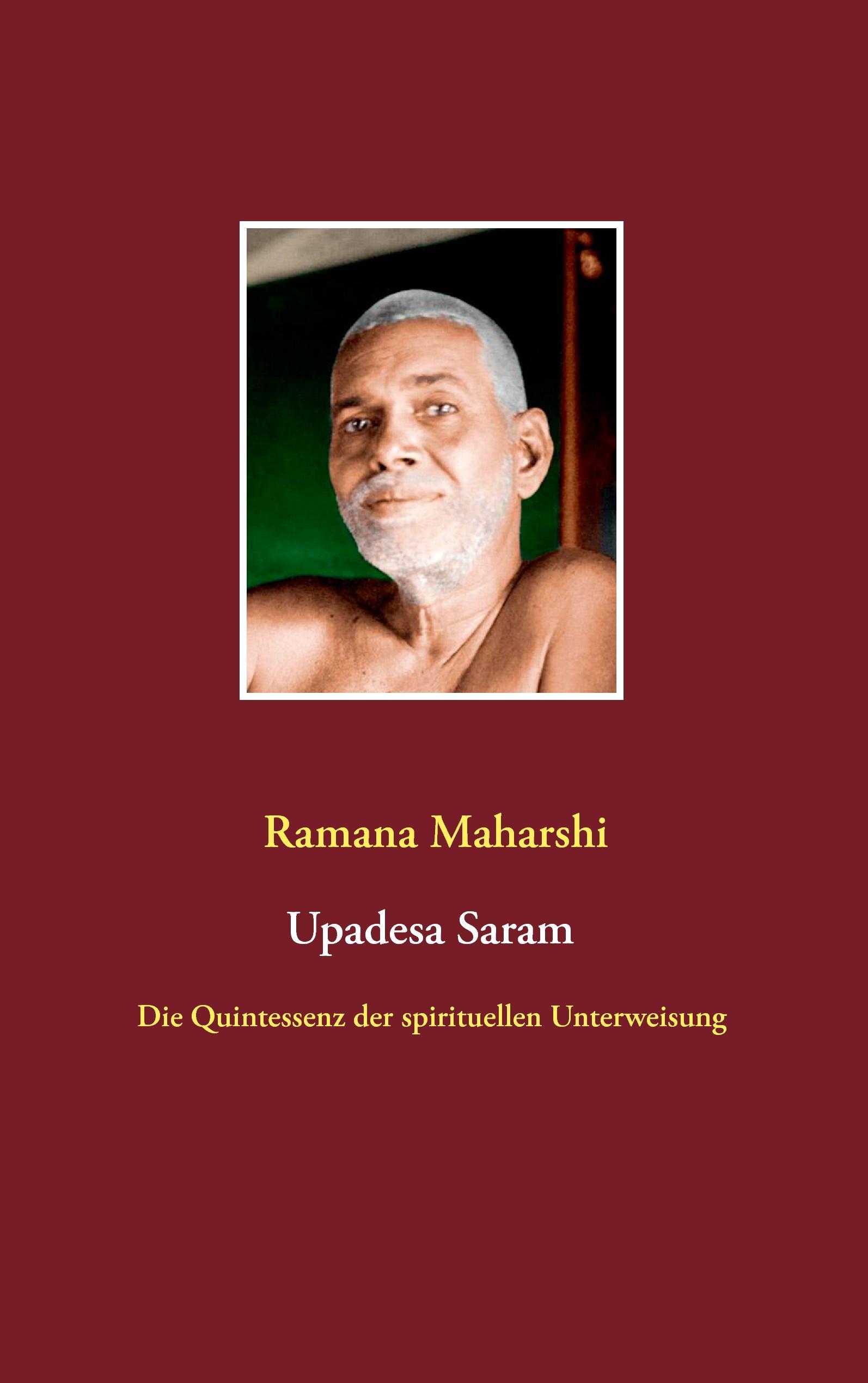 Vorderes Coverbild Die Quintessenz der spirituellen Unterweisung (Upadesa Saram)