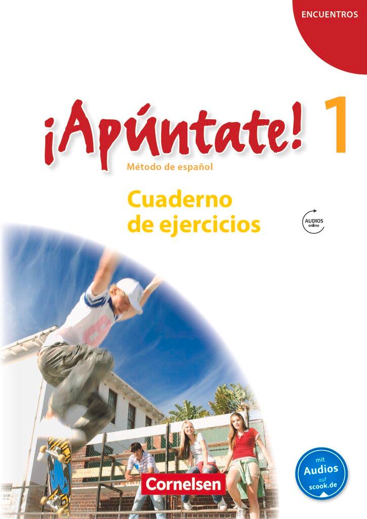 Vorderes Coverbild ¡Apúntate! - Ausgabe 2008 - Band 1 - Cuaderno de ejercicios mit Audio online
