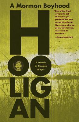 Vorderes Coverbild Hooligan: A Mormon Boyhood