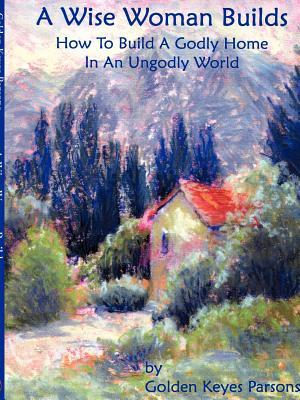 Vorderes Coverbild The Wise Woman Builds