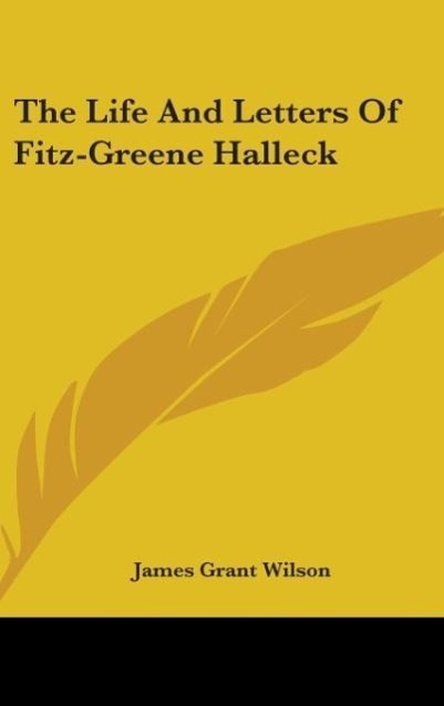 Vorderes Coverbild The Life And Letters Of Fitz-Greene Halleck