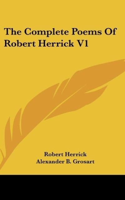 Vorderes Coverbild The Complete Poems Of Robert Herrick V1
