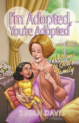 Vorderes Coverbild I'm Adopted, You're Adopted: Welcome to God's Family