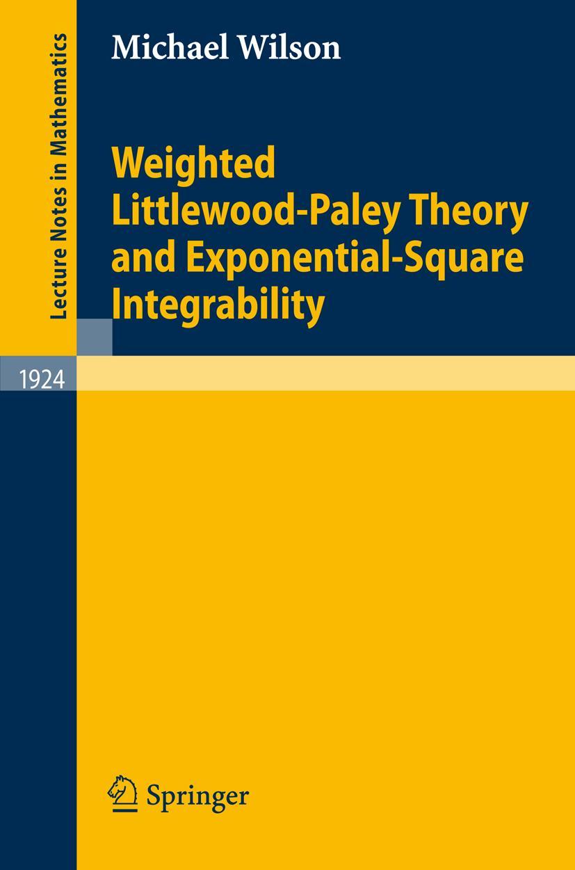 Vorderes Coverbild Weighted Littlewood-Paley Theory and Exponential-Square Integrability