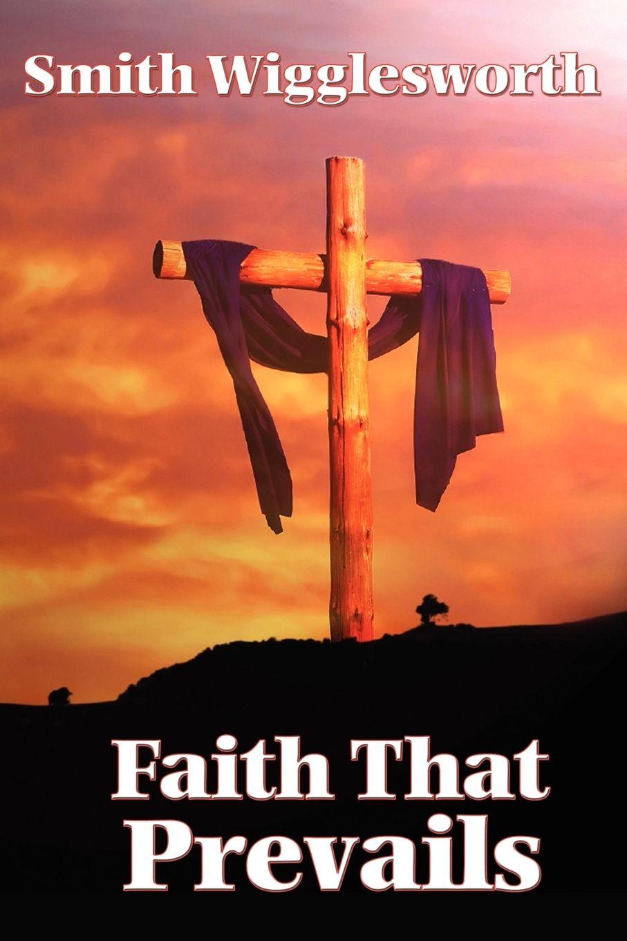 Vorderes Coverbild Faith That Prevails