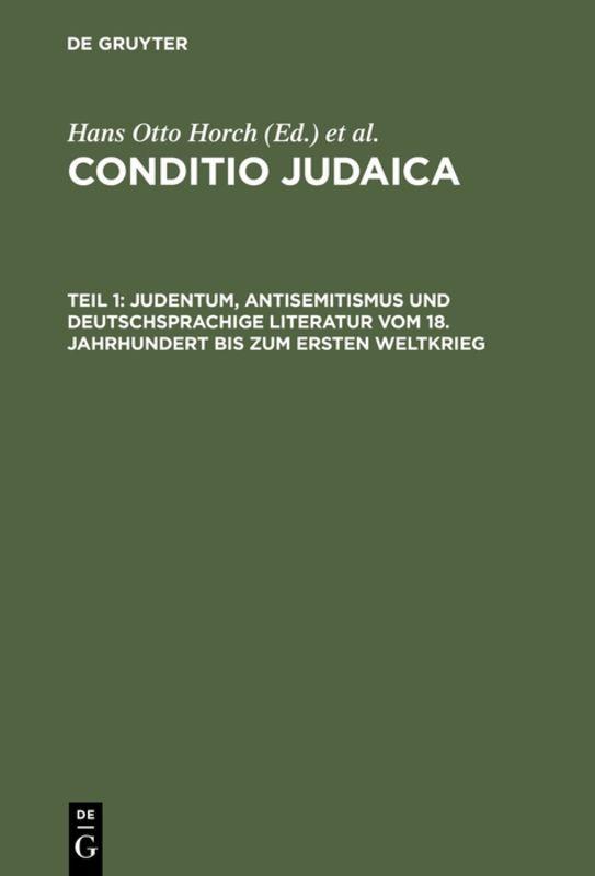 Vorderes Coverbild Judentum, Antisemitismus und deutschsprachige Literatur vom 18. Jahrhundert bis zum Ersten Weltkrieg