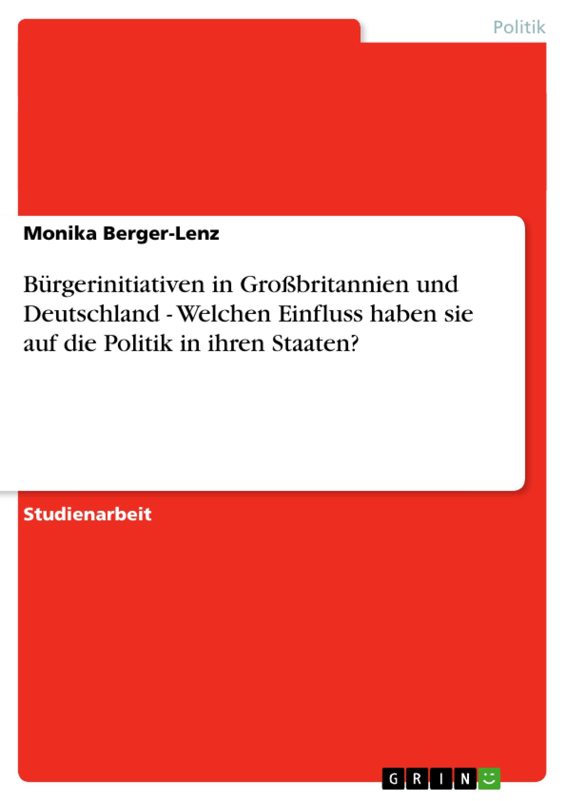 Vorderes Coverbild Bürgerinitiativen in Großbritannien und Deutschland - Welchen Einfluss haben sie auf die Politik in ihren Staaten?