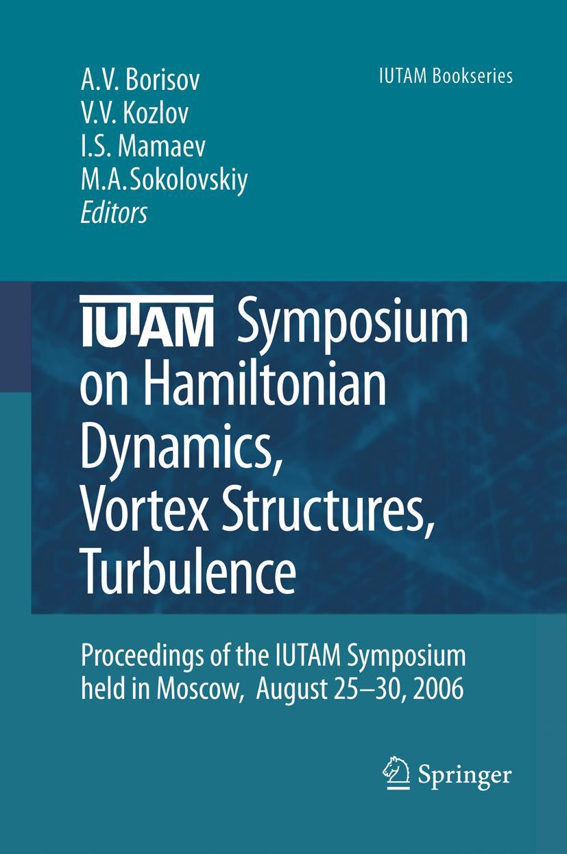 Vorderes Coverbild IUTAM Symposium on Hamiltonian Dynamics, Vortex Structures, Turbulence