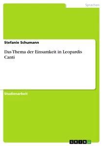 Vorderes Coverbild Das Thema der Einsamkeit in Leopardis Canti