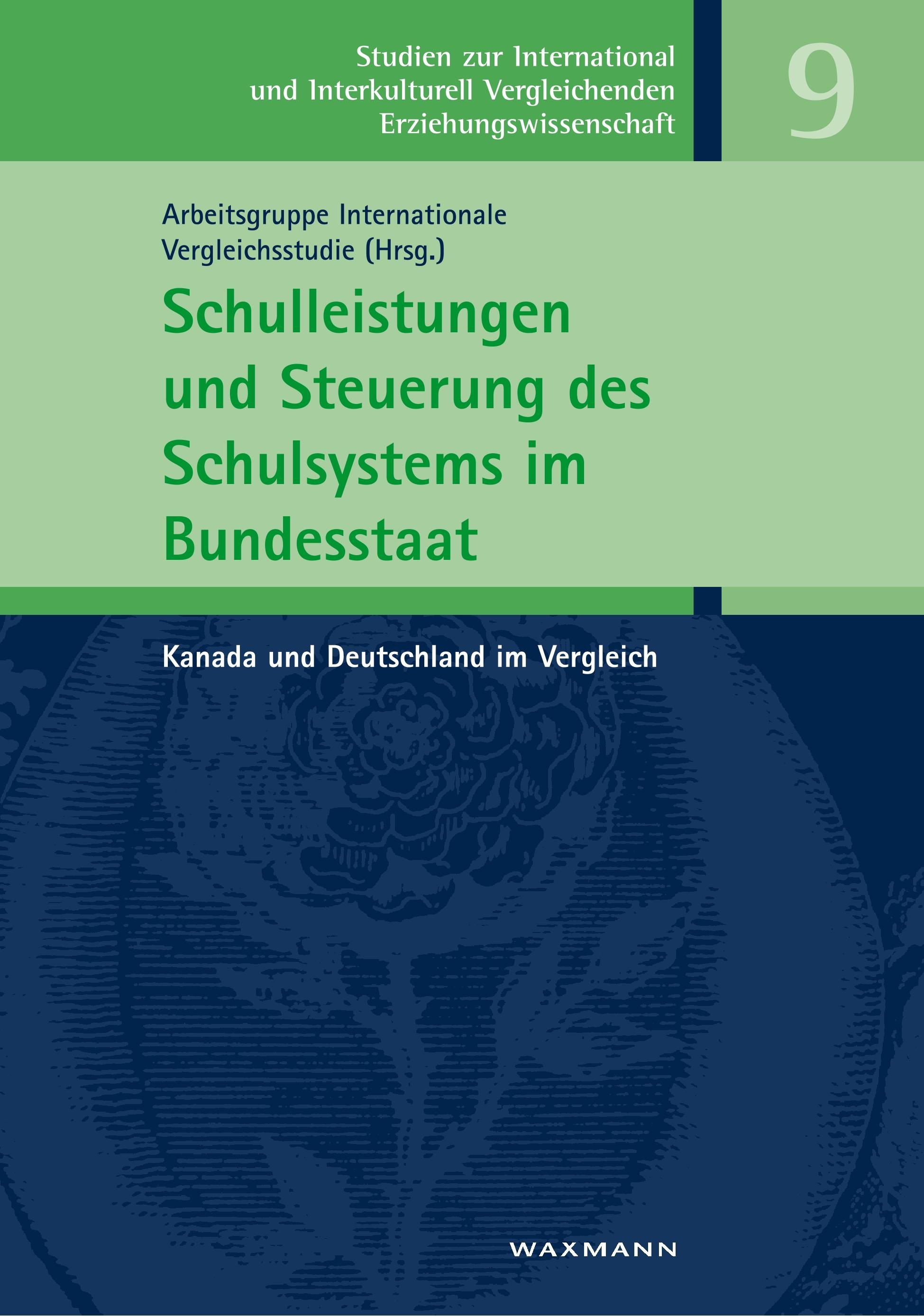 Vorderes Coverbild Schulleistungen und Steuerung des Schulsystems im Bundesstaat