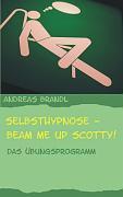 Vorderes Coverbild Selbsthypnose - Beam me up Scotty!