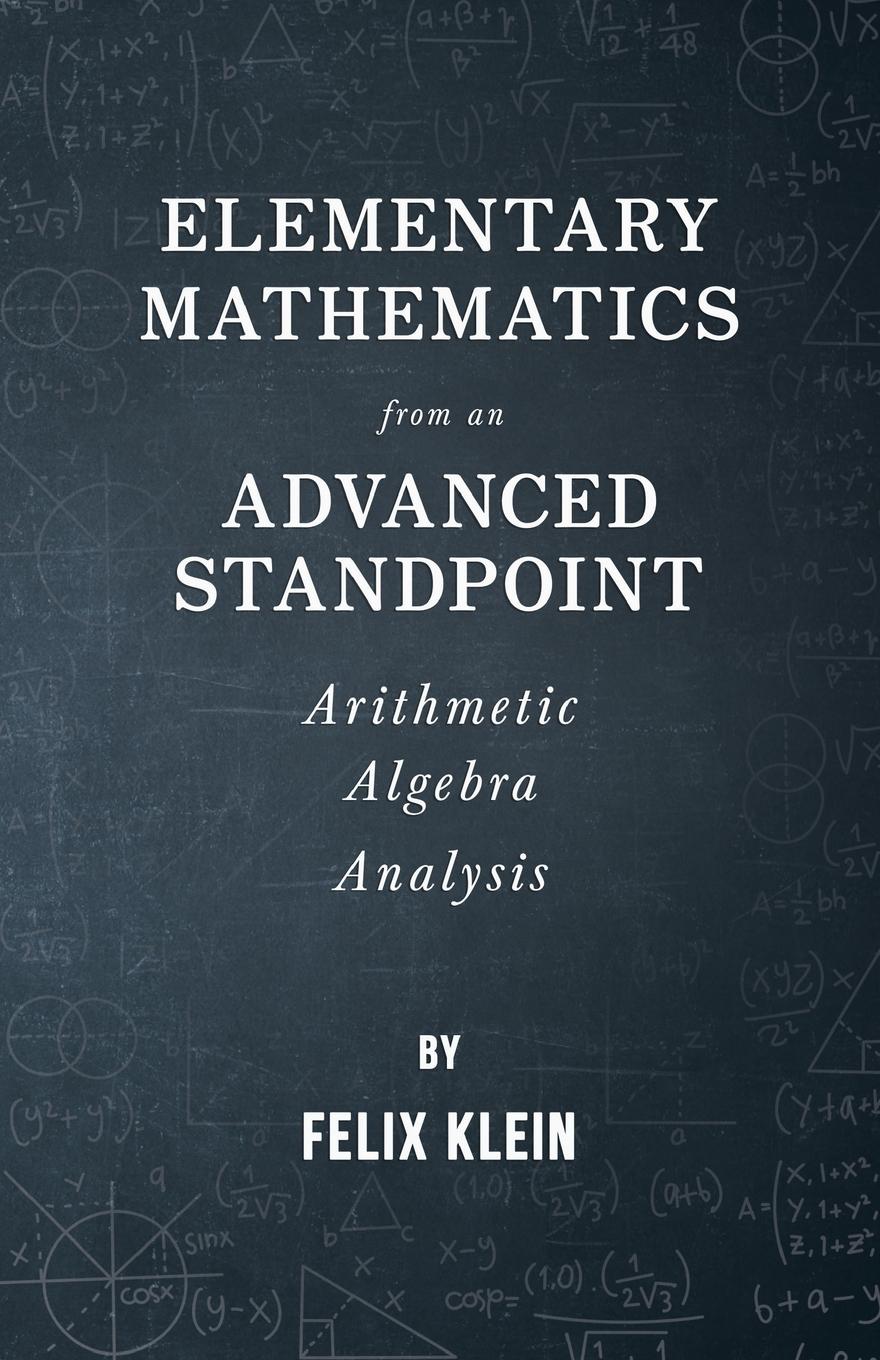 Vorderes Coverbild Elementary Mathematics from an Advanced Standpoint - Arithmetic - Algebra - Analysis