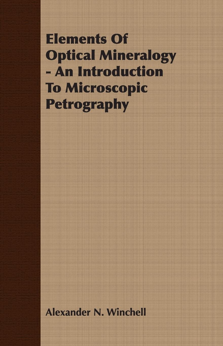 Vorderes Coverbild Elements Of Optical Mineralogy - An Introduction To Microscopic Petrography