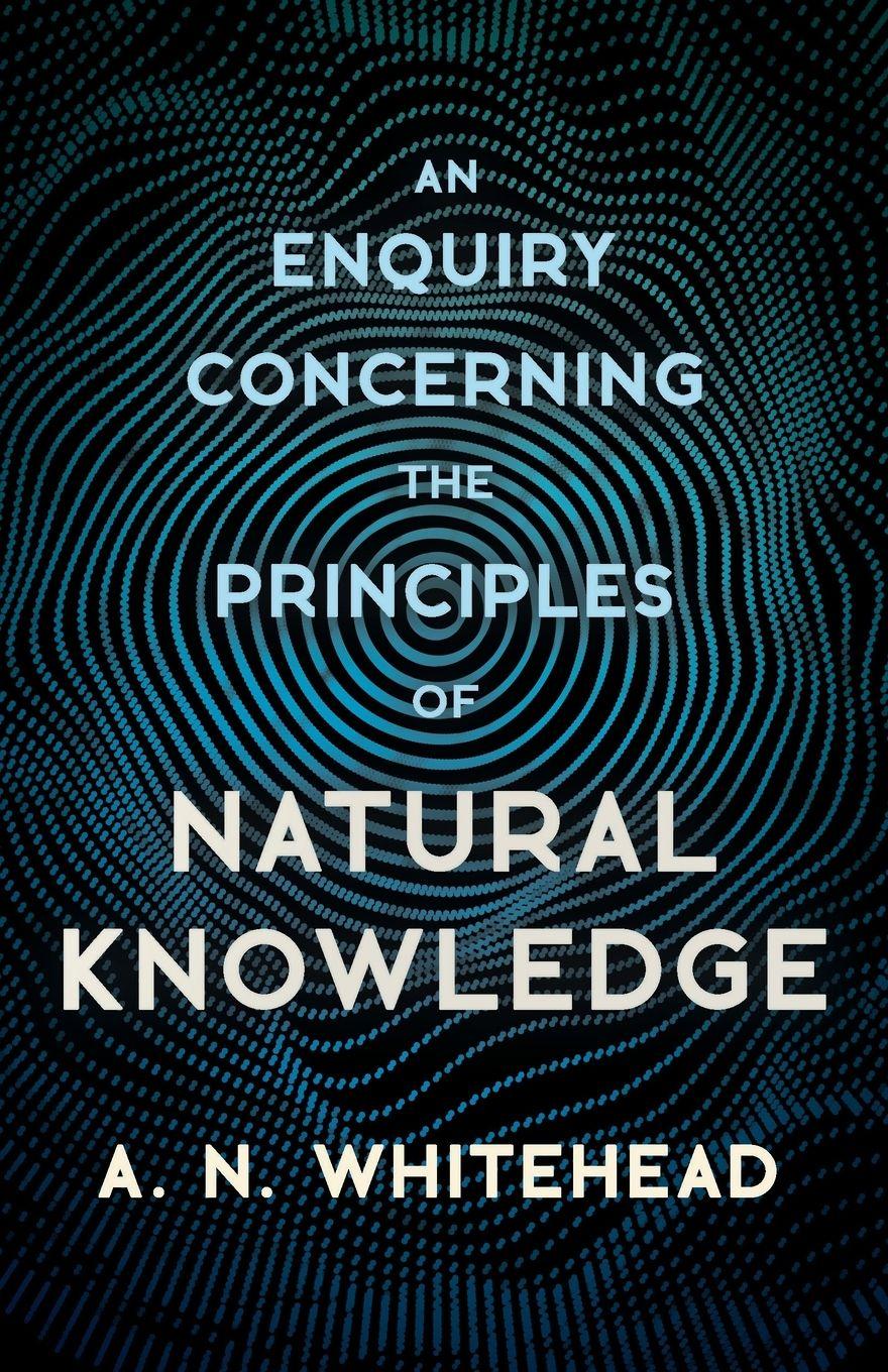 Vorderes Coverbild An Enquiry Concerning the Principles of Natural Knowledge