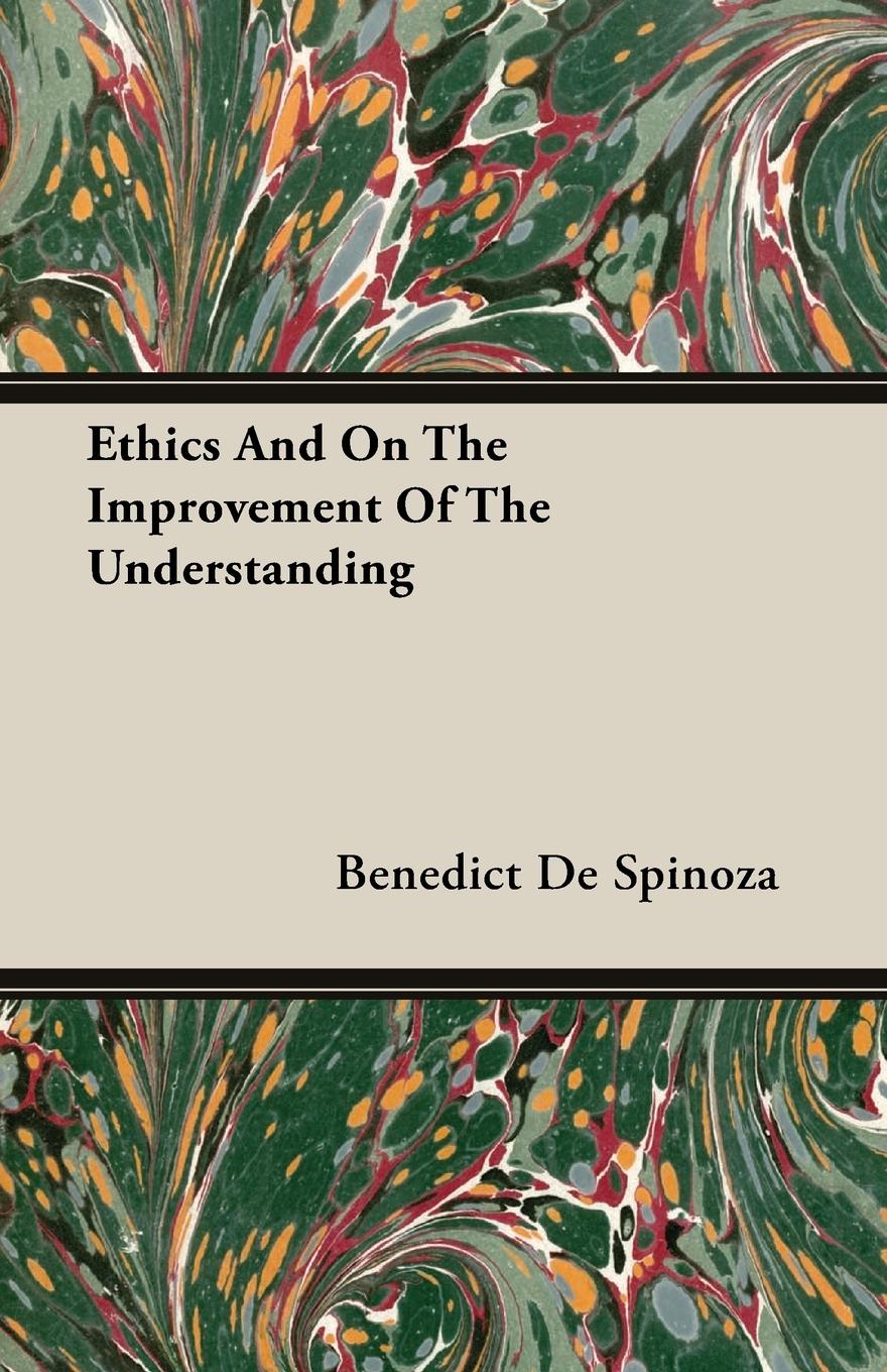 Vorderes Coverbild Ethics And On The Improvement Of The Understanding