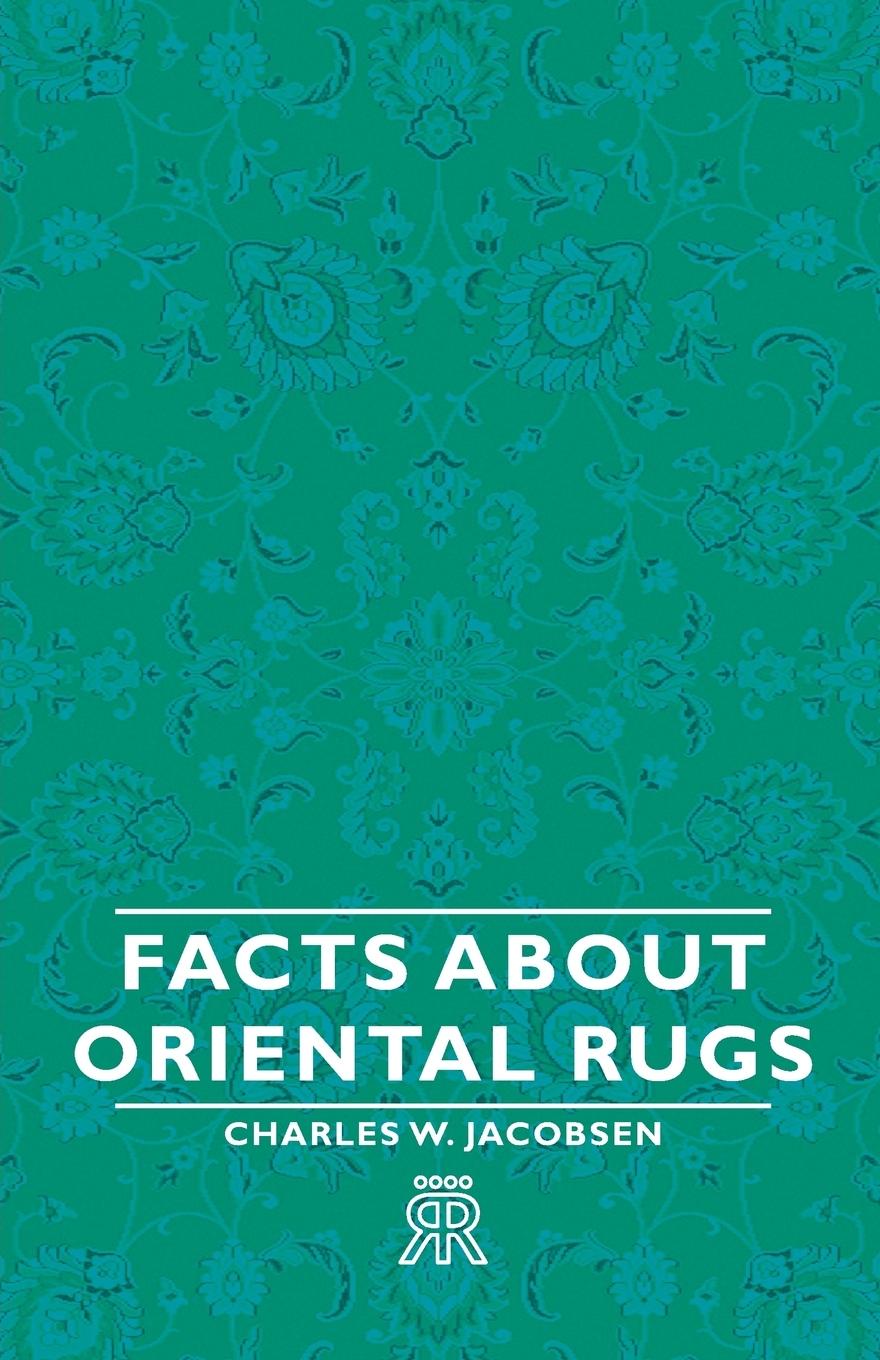 Vorderes Coverbild Facts about Oriental Rugs