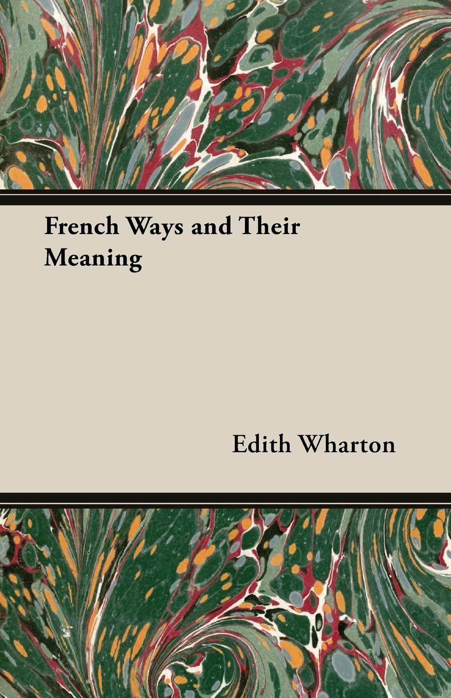 Vorderes Coverbild French Ways and Their Meaning