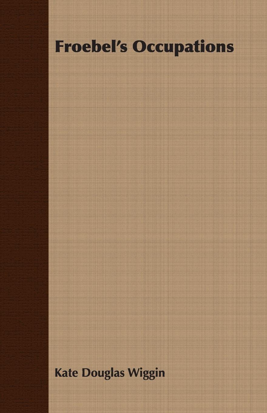 Vorderes Coverbild Froebel's Occupations