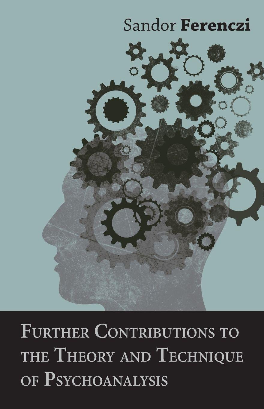 Vorderes Coverbild Further Contributions to the Theory and Technique of Psychoanalysis