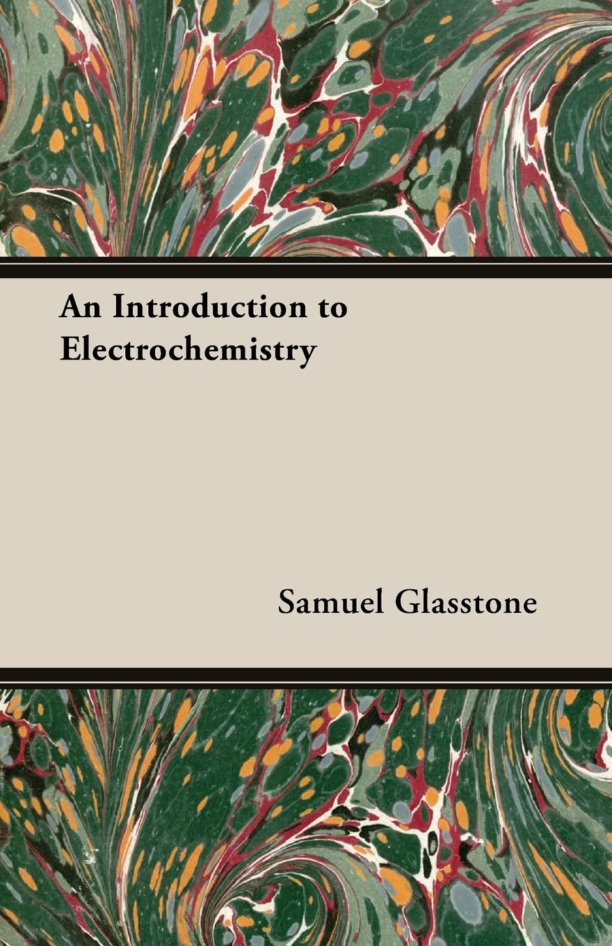 Vorderes Coverbild An Introduction to Electrochemistry
