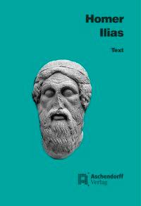 Vorderes Coverbild Ilias. Text