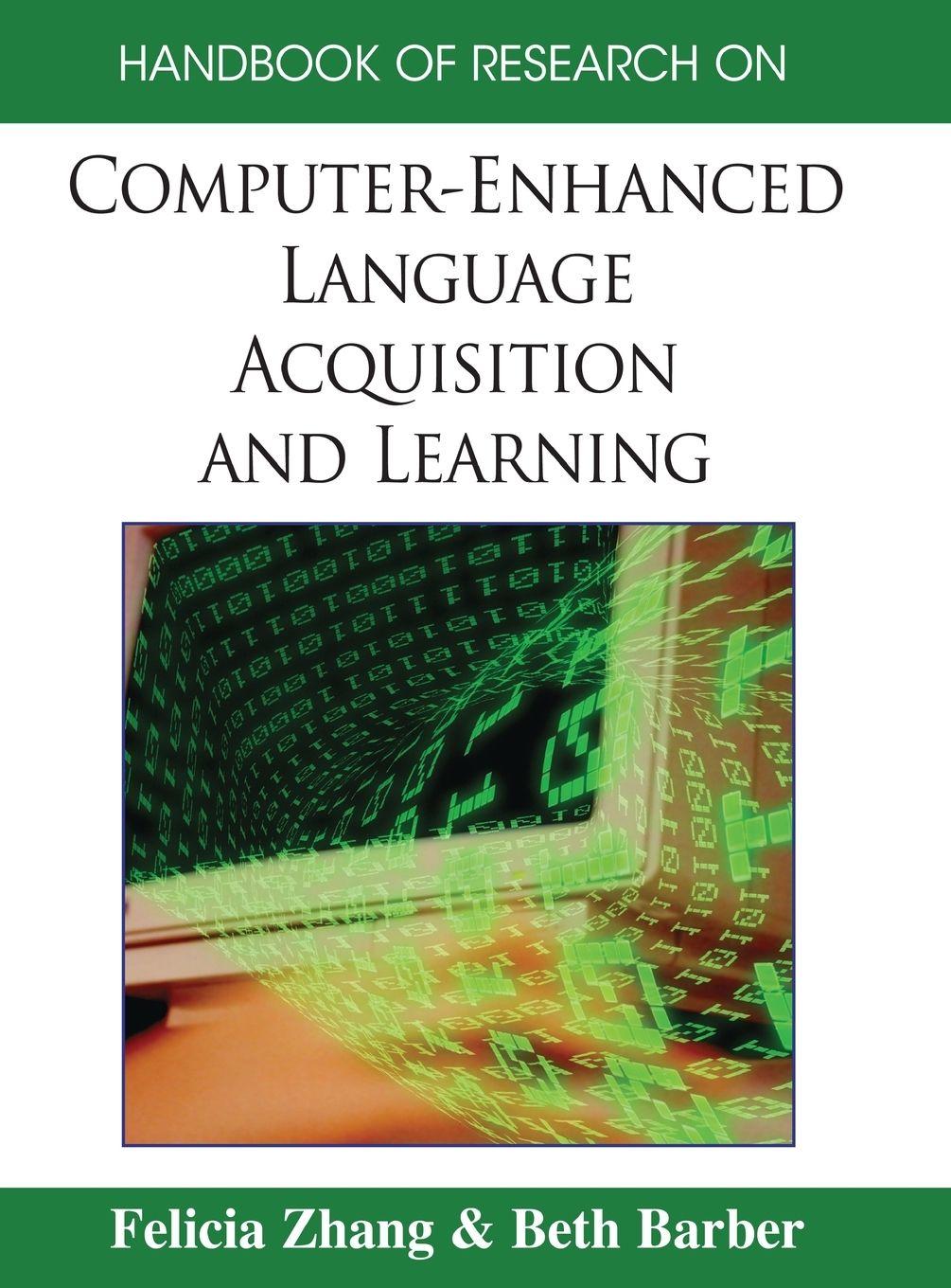 Vorderes Coverbild Handbook of Research on Computer-Enhanced Language Acquisition and Learning