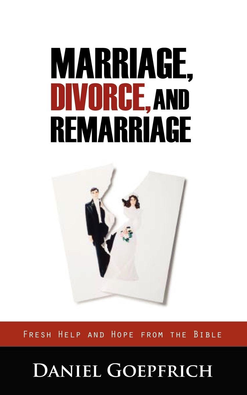 Vorderes Coverbild Marriage, Divorce, and Remarriage