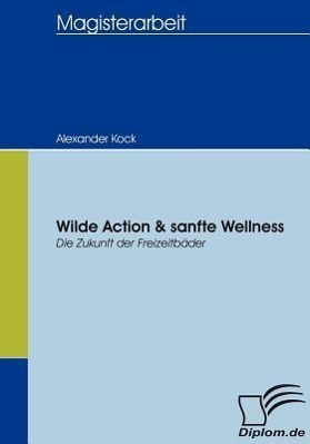 Vorderes Coverbild Wilde Action & sanfte Wellness