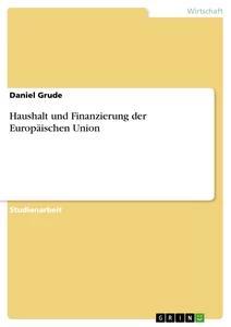 Vorderes Coverbild Haushalt und Finanzierung der Europäischen Union