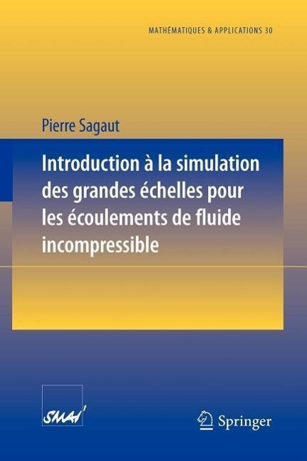 Vorderes Coverbild Introduction a la simulation des grandes échelles pour les écoulements de fluide incompressible