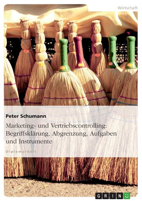 Vorderes Coverbild Marketing- und Vertriebscontrolling: Begriffsklärung, Abgrenzung, Aufgaben und Instrumente