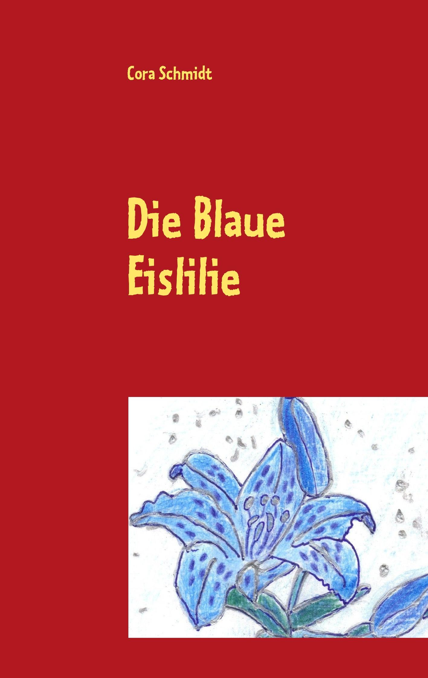 Vorderes Coverbild Die Blaue Eislilie