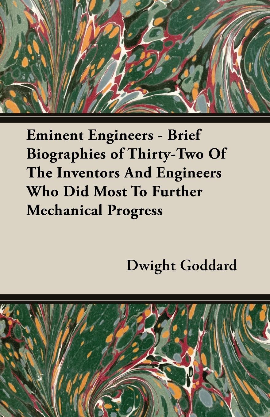 Vorderes Coverbild Eminent Engineers - Brief Biographies of Thirty-Two of the Inventors and Engineers Who Did Most to Further Mechanical Progress