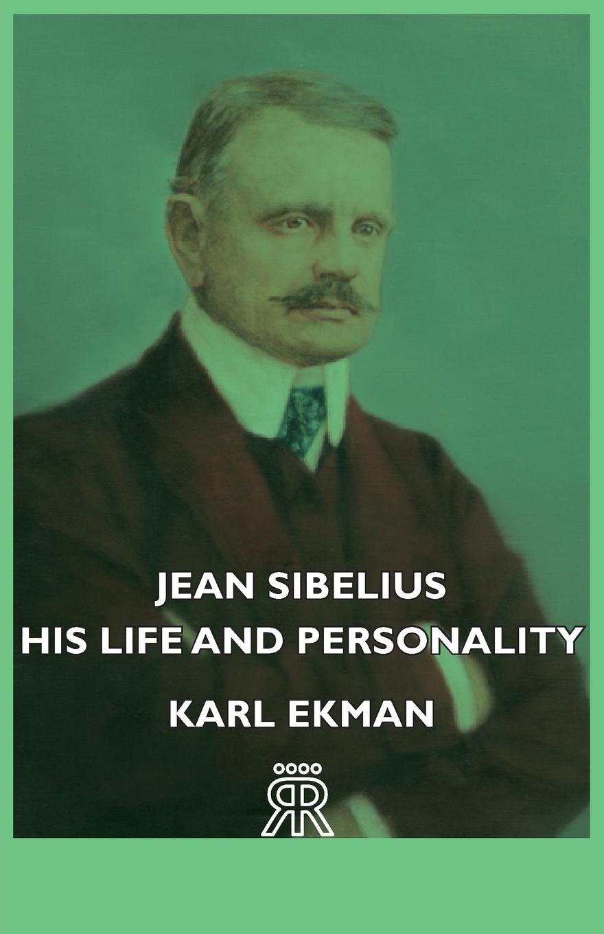 Vorderes Coverbild Jean Sibelius - His Life and Personality