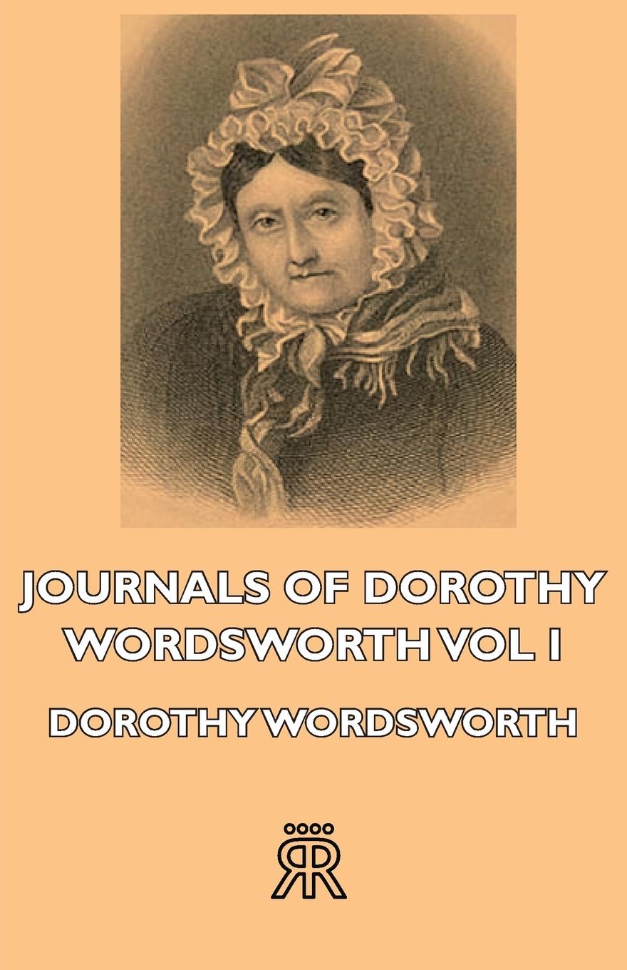 Vorderes Coverbild Journals of Dorothy Wordsworth - Vol I