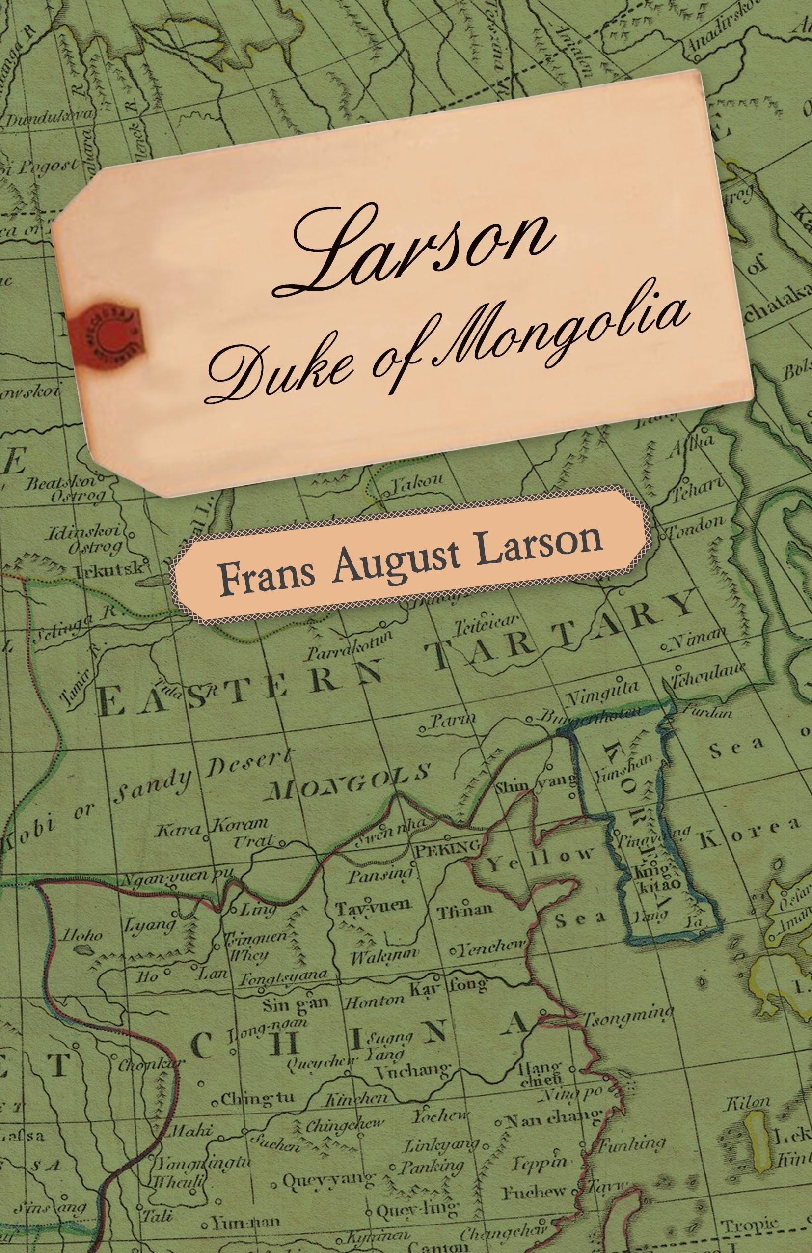 Vorderes Coverbild Larson - Duke of Mongolia