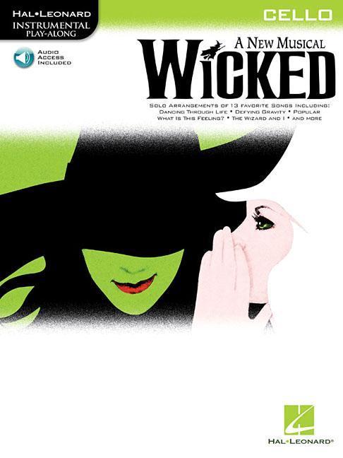 Vorderes Coverbild Wicked - Instrumental Play-Along for Cello (Book/Online Audio)