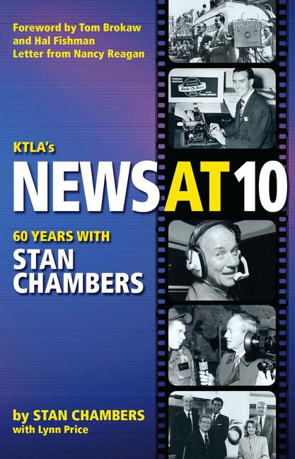 Vorderes Coverbild Ktla's News at 10: Sixty Years with Stan Chambers