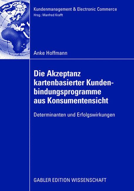 Vorderes Coverbild Die Akzeptanz kartenbasierter Kundenbindungsprogramme aus Konsumentensicht