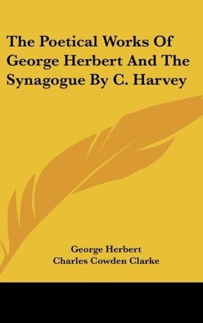 Vorderes Coverbild The Poetical Works Of George Herbert And The Synagogue By C. Harvey