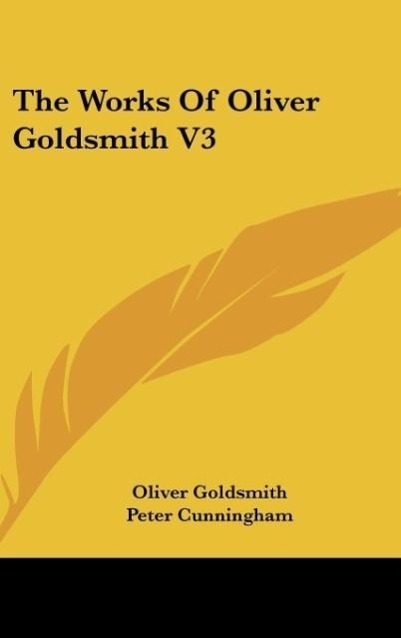 Vorderes Coverbild The Works Of Oliver Goldsmith V3