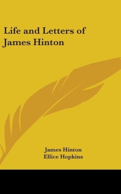 Vorderes Coverbild Life And Letters Of James Hinton